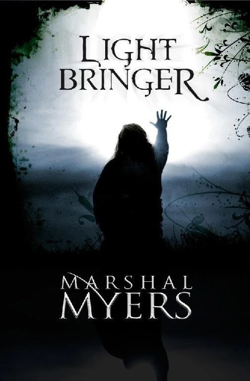 Light Bringer by Marshal Myers